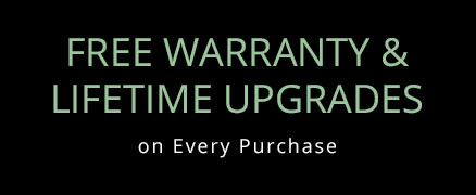 Free Warranty and Life Time Upgrades