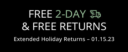 2 Day Free Shipping + Free Returns